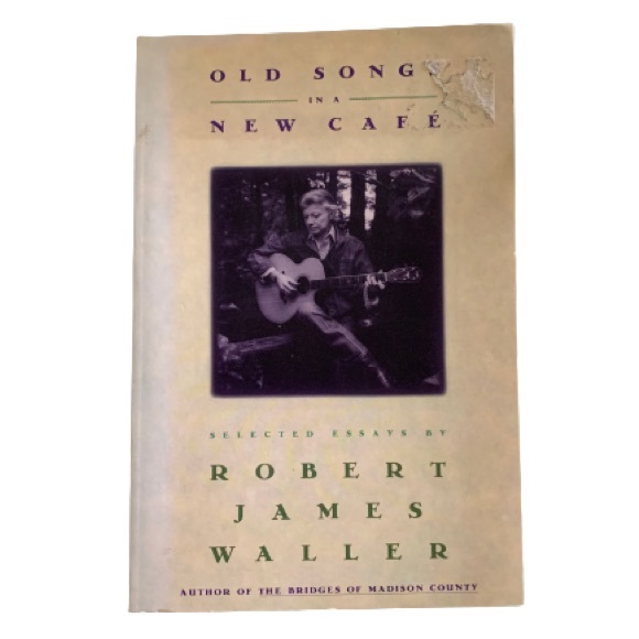 OLD SONGS IN A NEW CAFE  - SELECTED ESAYS Book Paperback by Robert James Waller - Picture 4 of 12